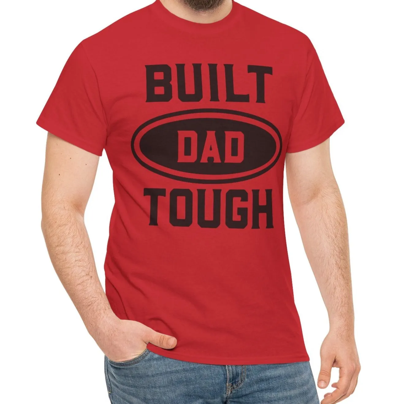 Built Dad Tough |  Cotton Tee