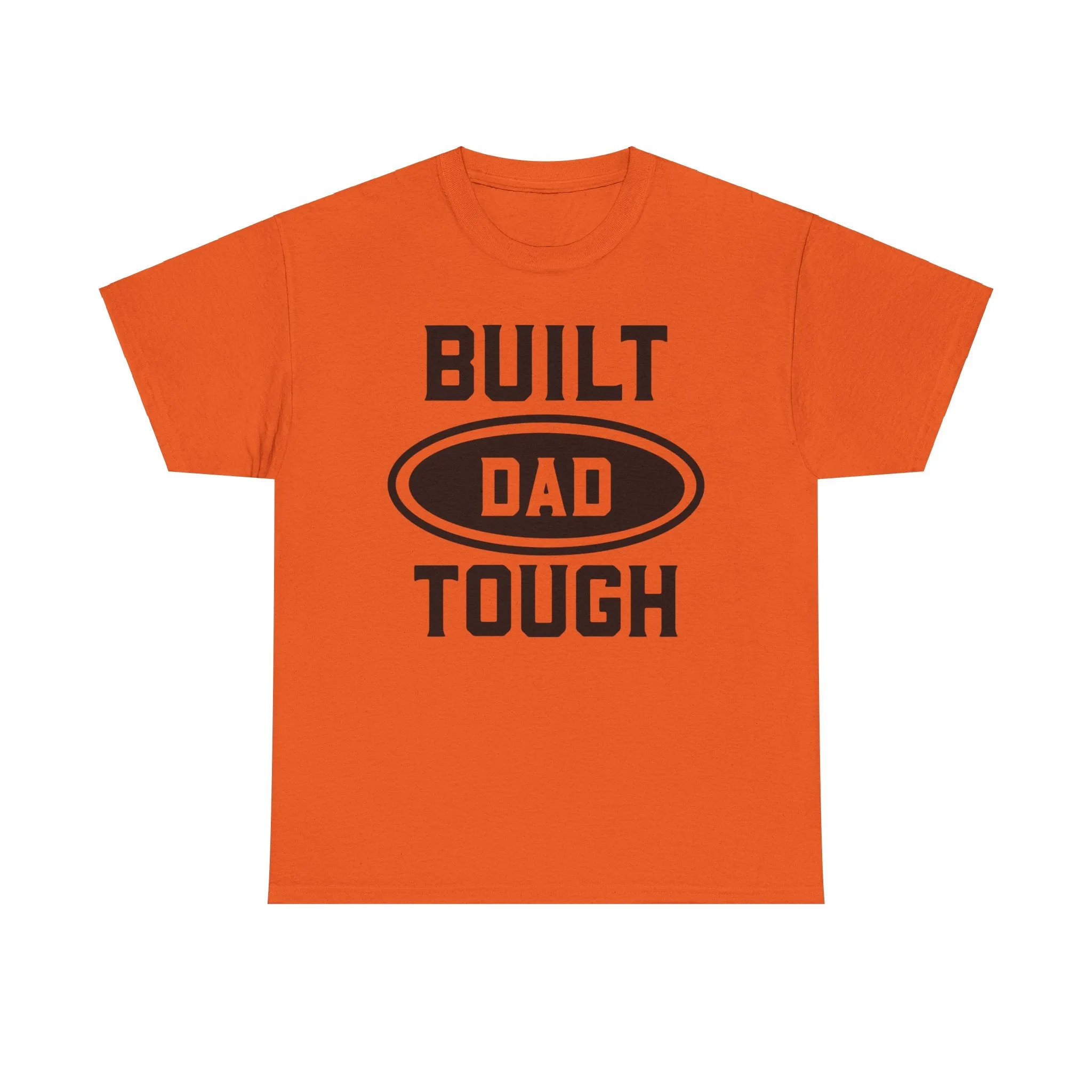 Built Dad Tough |  Cotton Tee