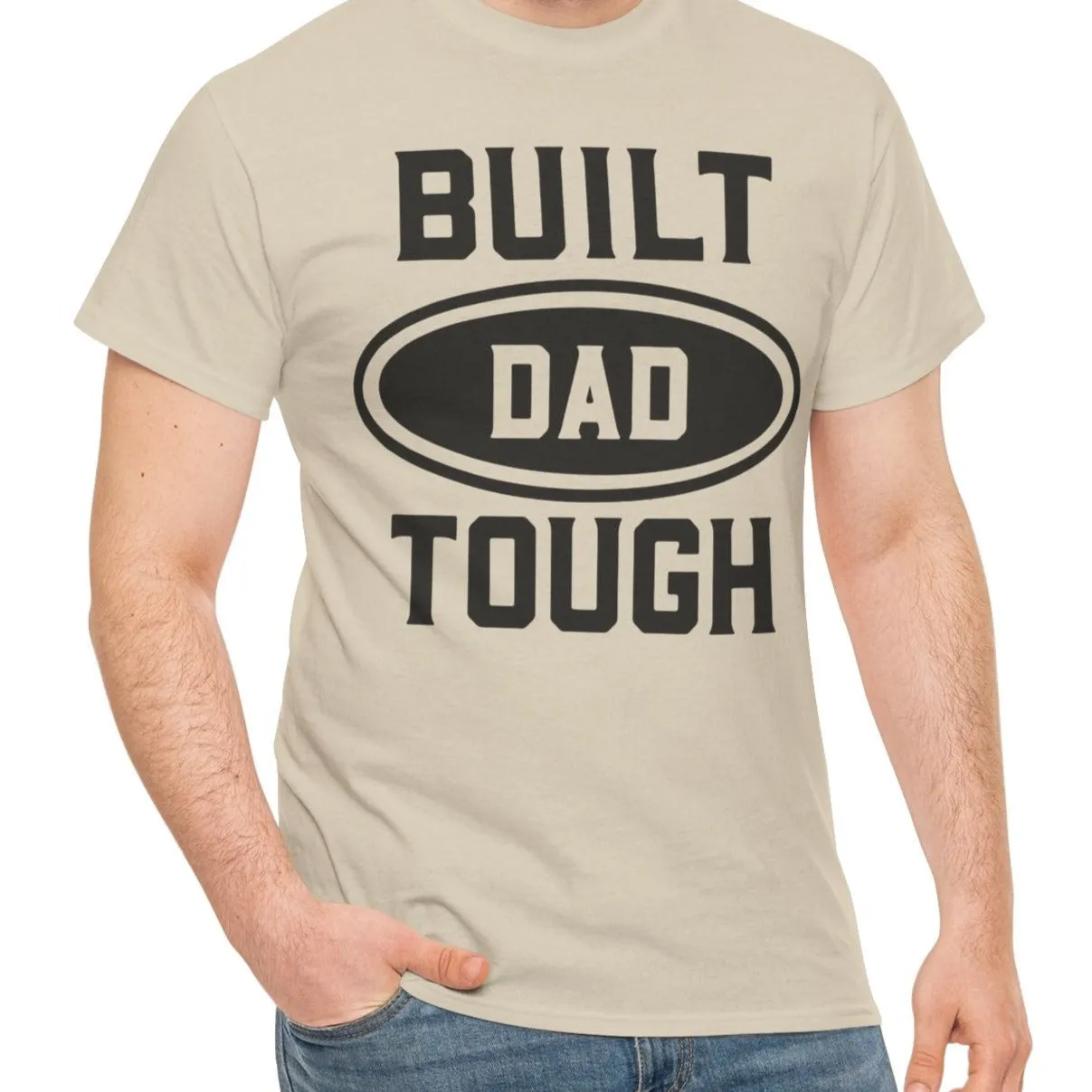 Built Dad Tough |  Cotton Tee