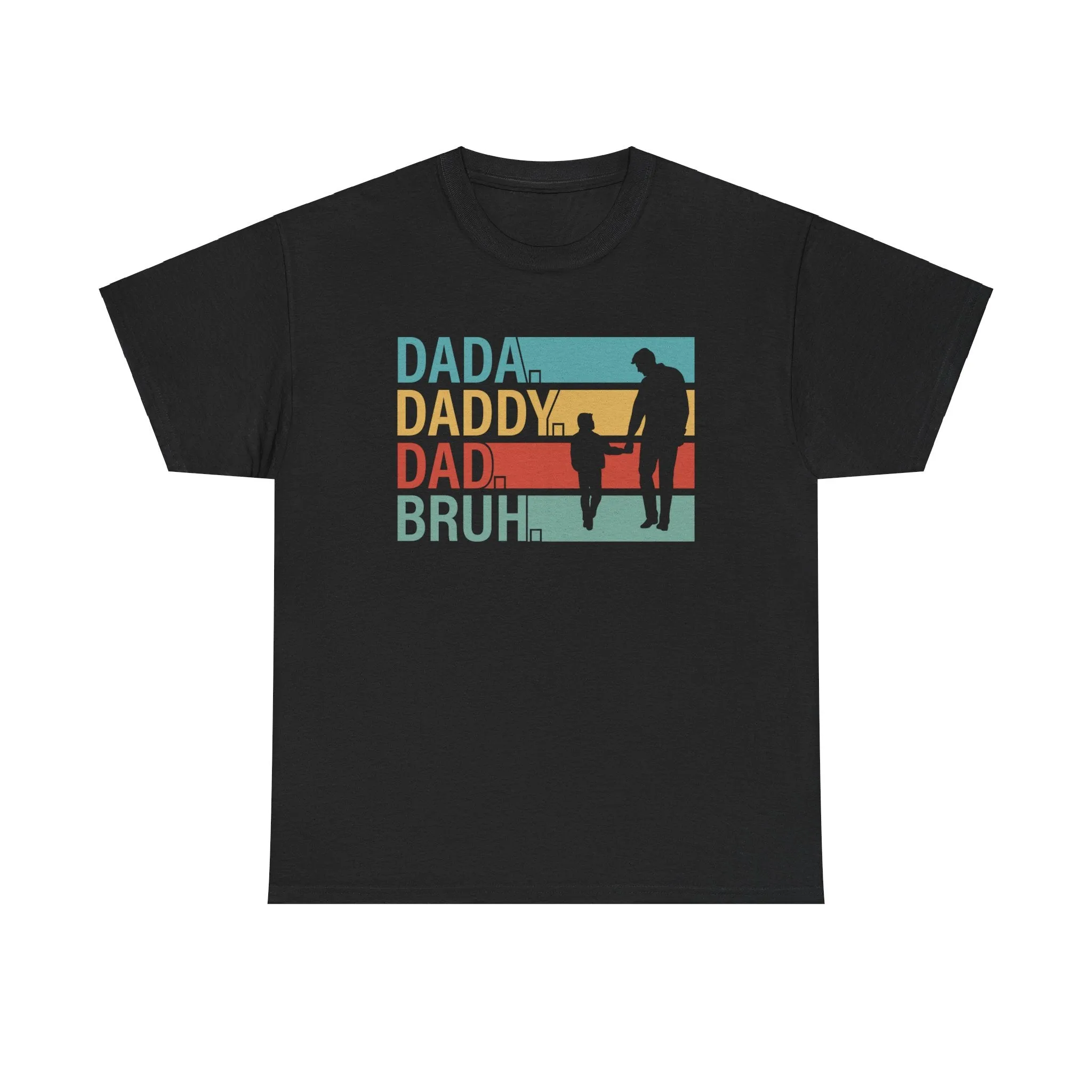 Dad, Daddy, Dada, Bruh..| Cotton Tee