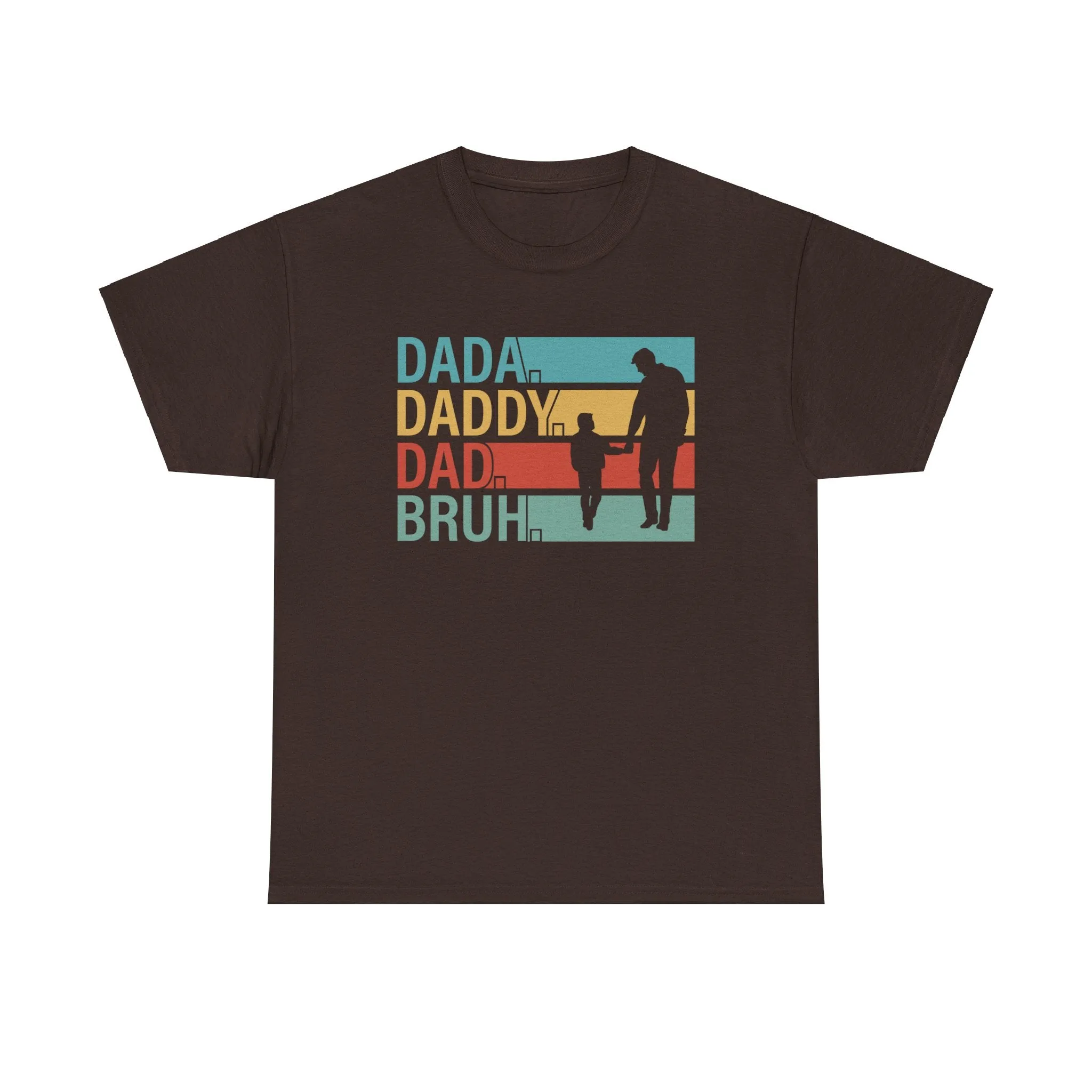 Dad, Daddy, Dada, Bruh..| Cotton Tee